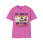 How To Stay Calm Volleyball T-Shirt