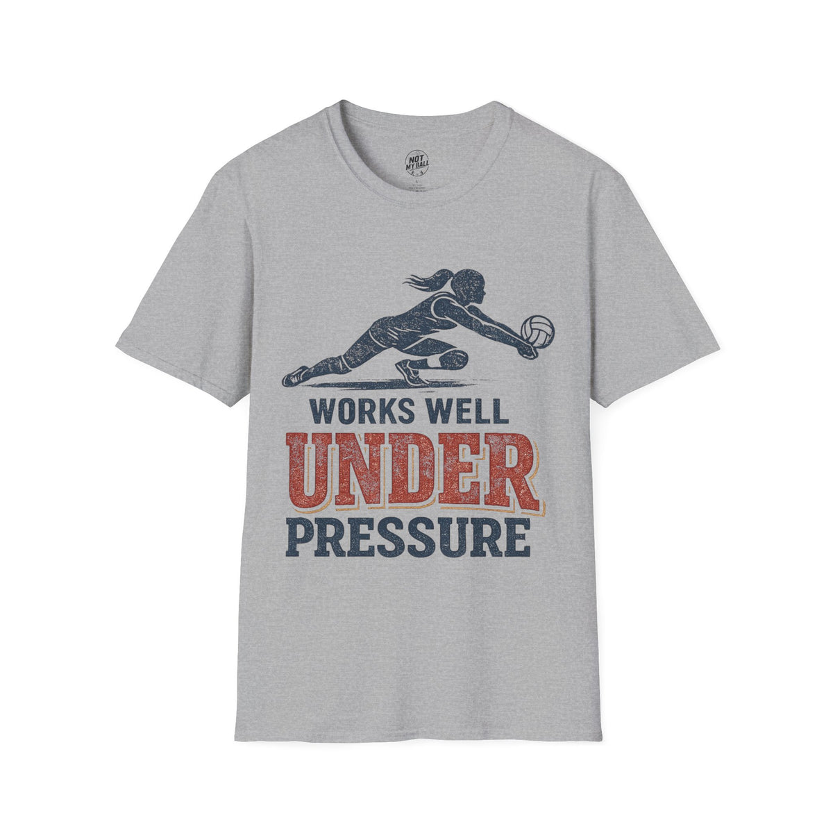 Under Pressure Volleyball T-Shirt