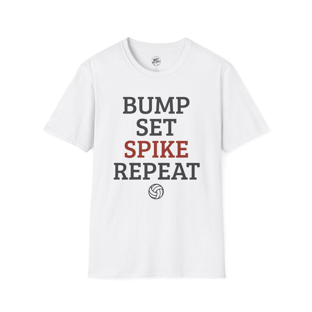 Bump Set Spike Repeat Volleyball T-Shirt