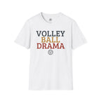 Volleyball Drama T-Shirt