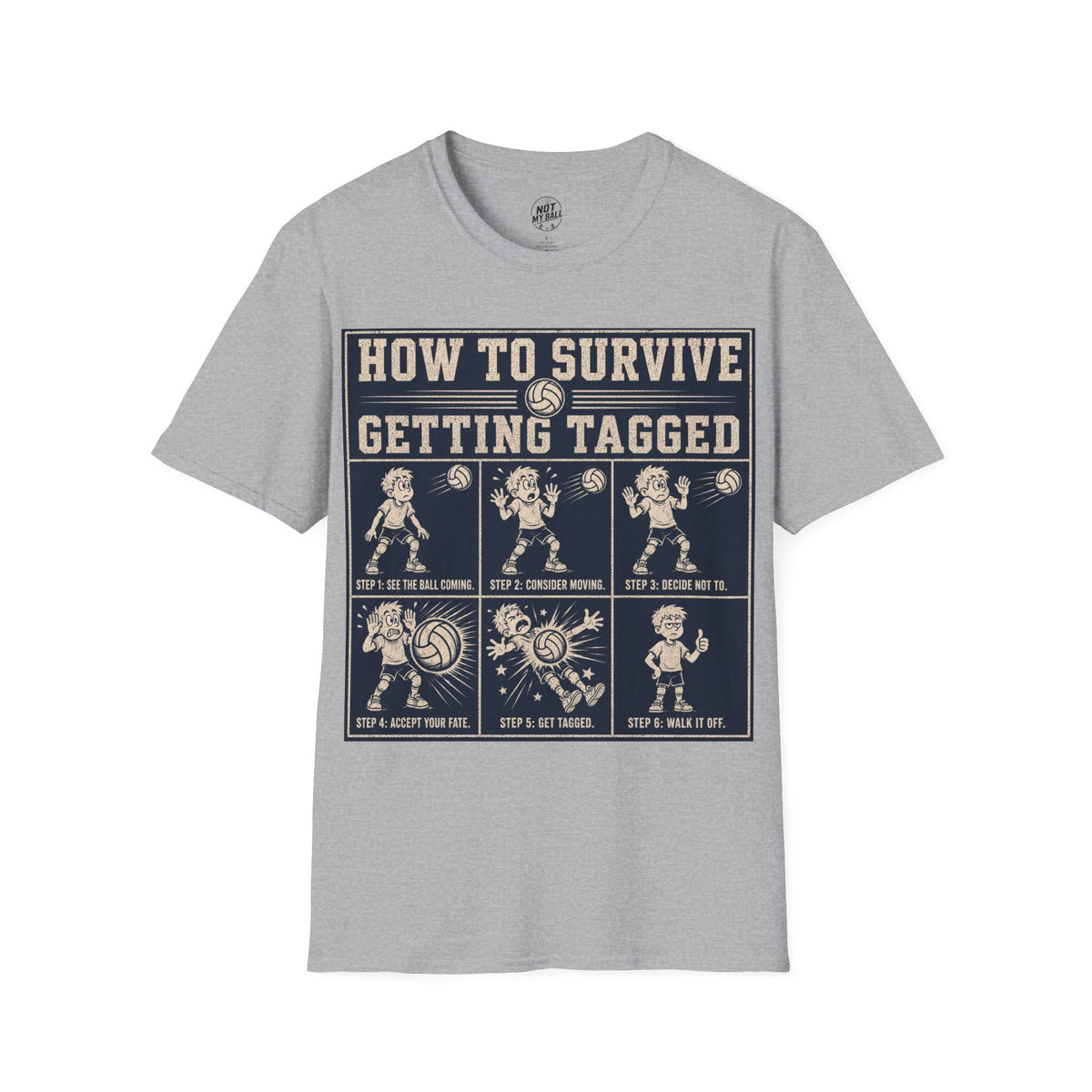 How To Survive Tagged Volleyball T-Shirt
