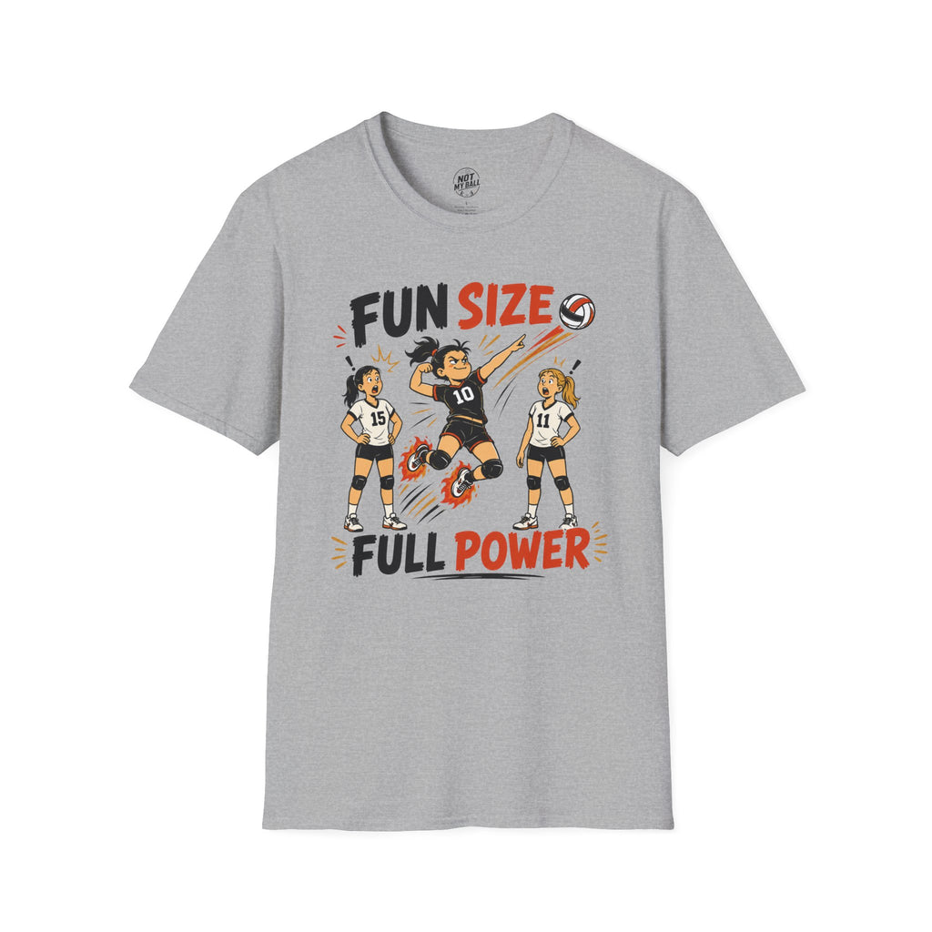Fun Size Full Power Volleyball T-Shirt