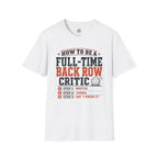 How to Be a Back Row Critic Volleyball T-Shirt