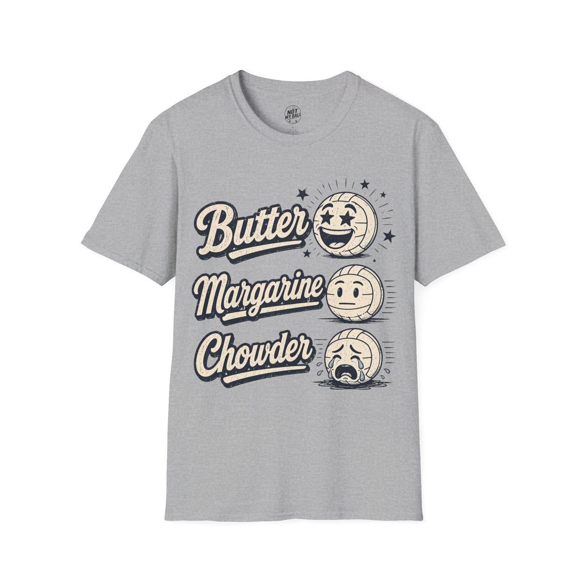 Butter Margarine Chowder Volleyball T-Shirt