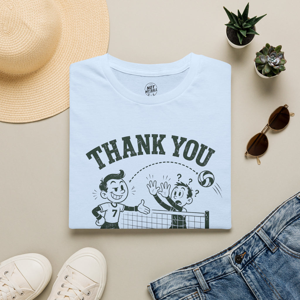 Thank You For Your Hands Volleyball T-Shirt