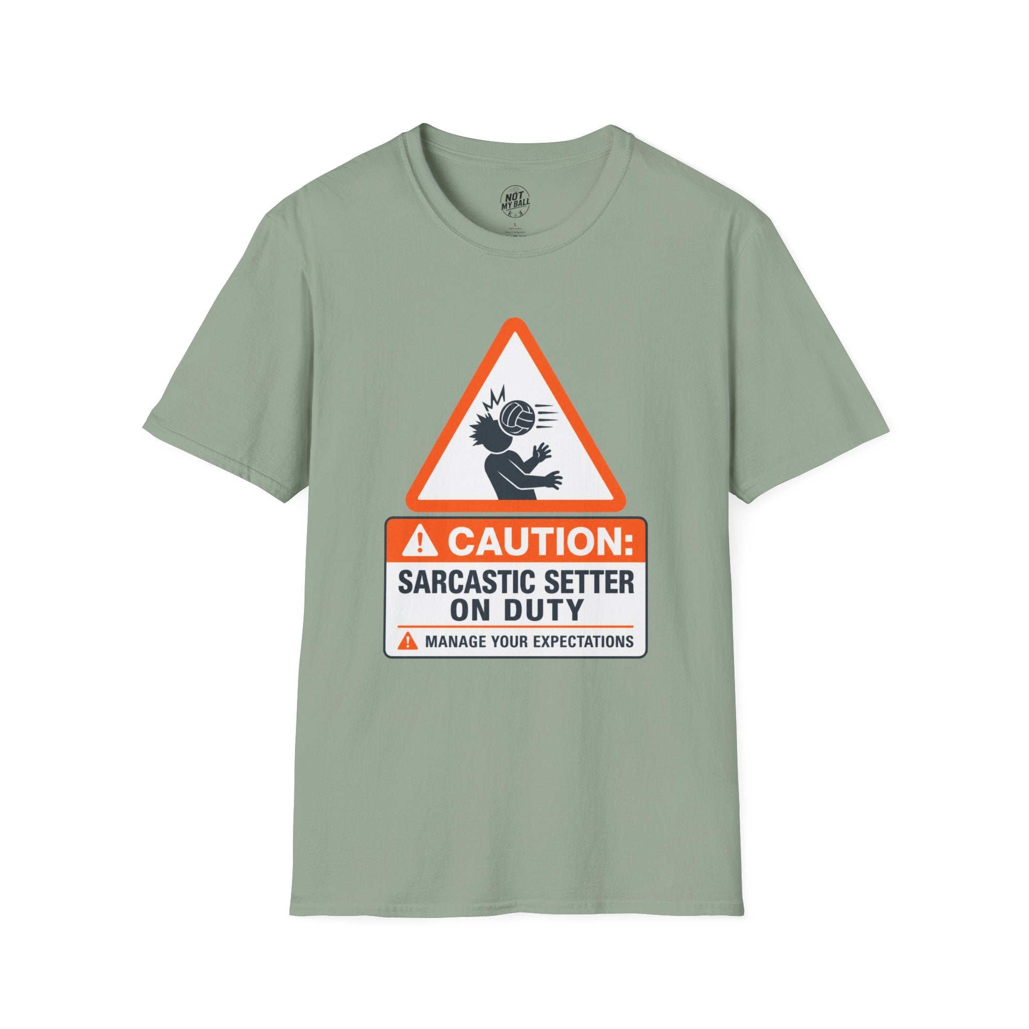 Sarcastic Setter Volleyball T-Shirt