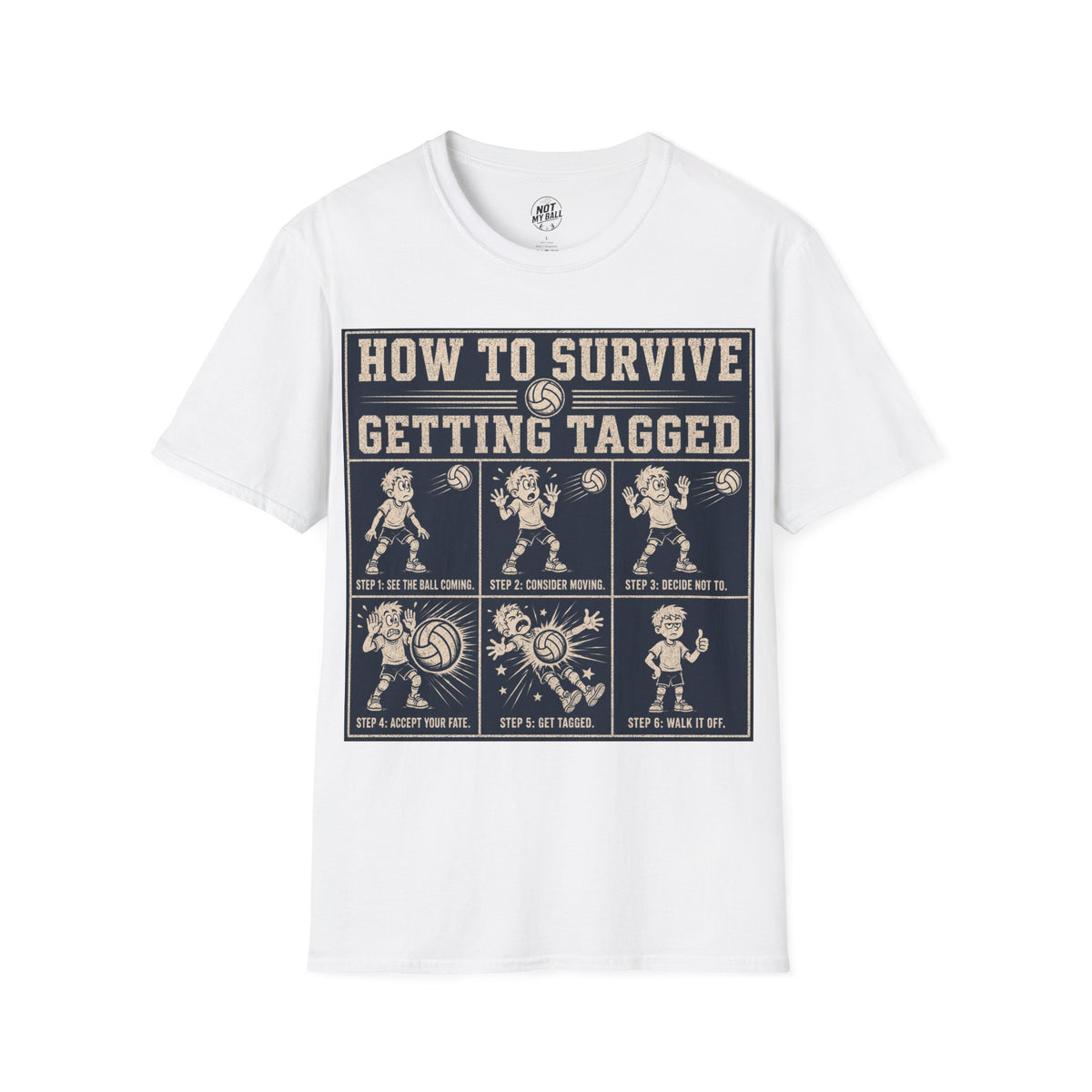 How To Survive Tagged Volleyball T-Shirt