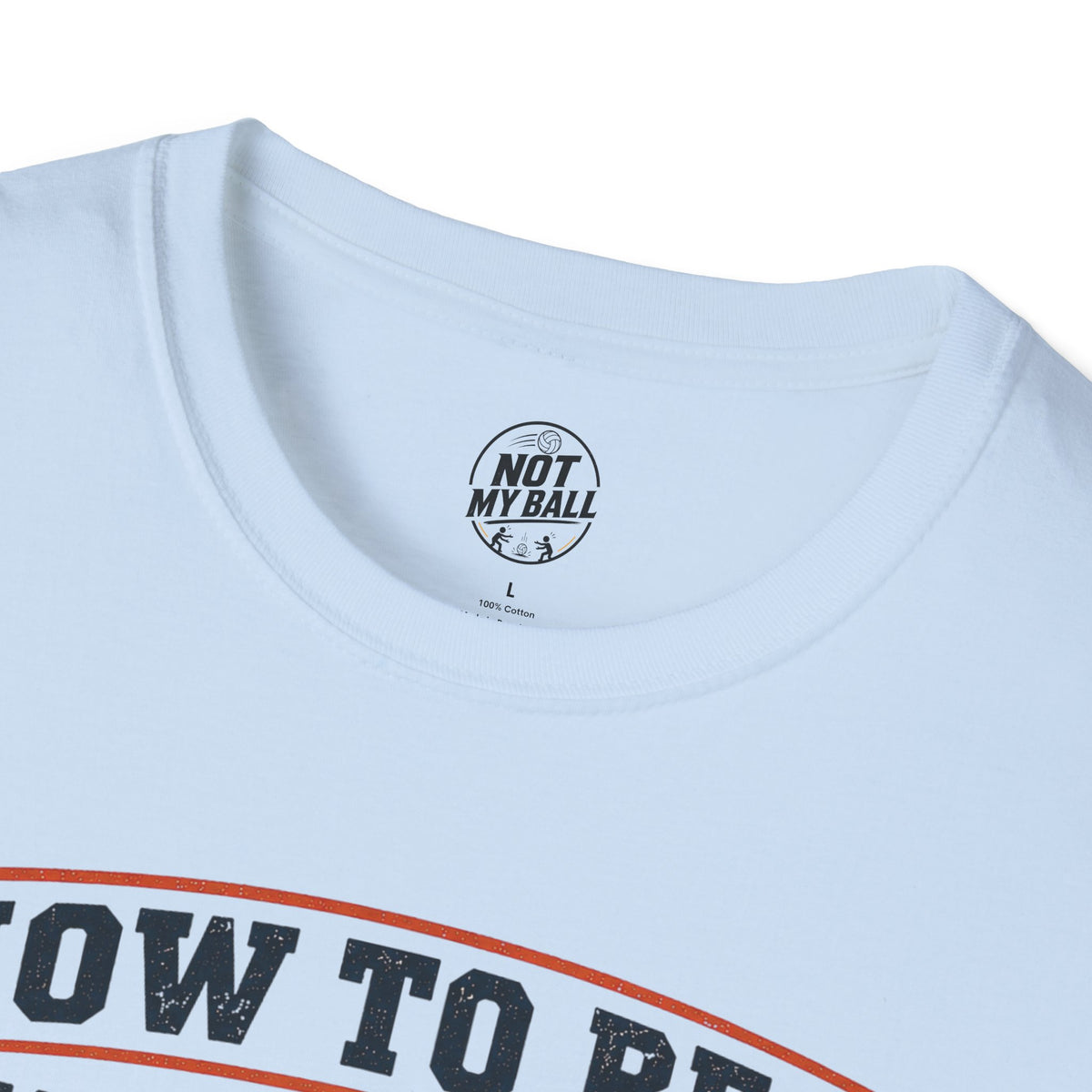 How to Be a Back Row Critic Volleyball T-Shirt