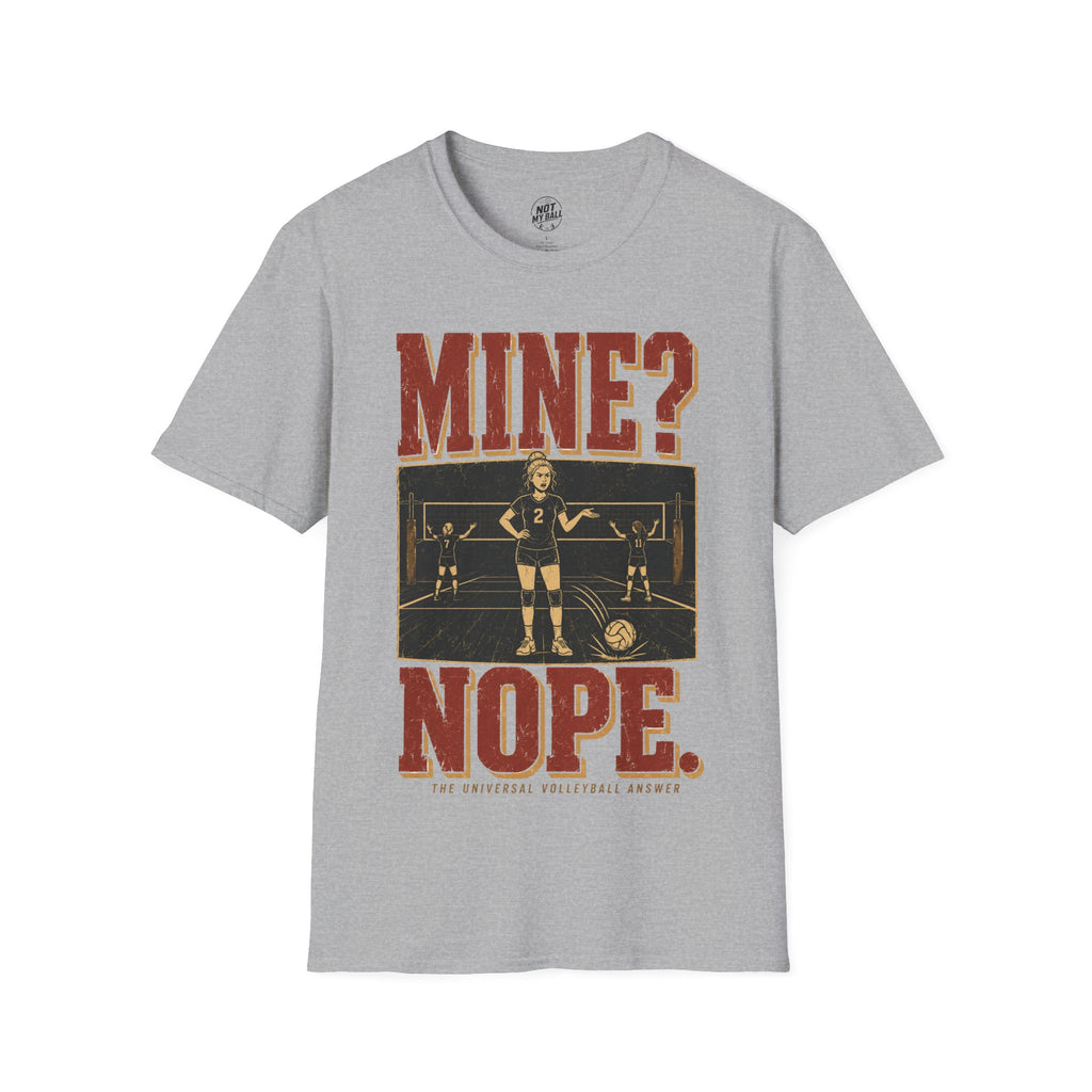 Mine Nope Volleyball T-Shirt