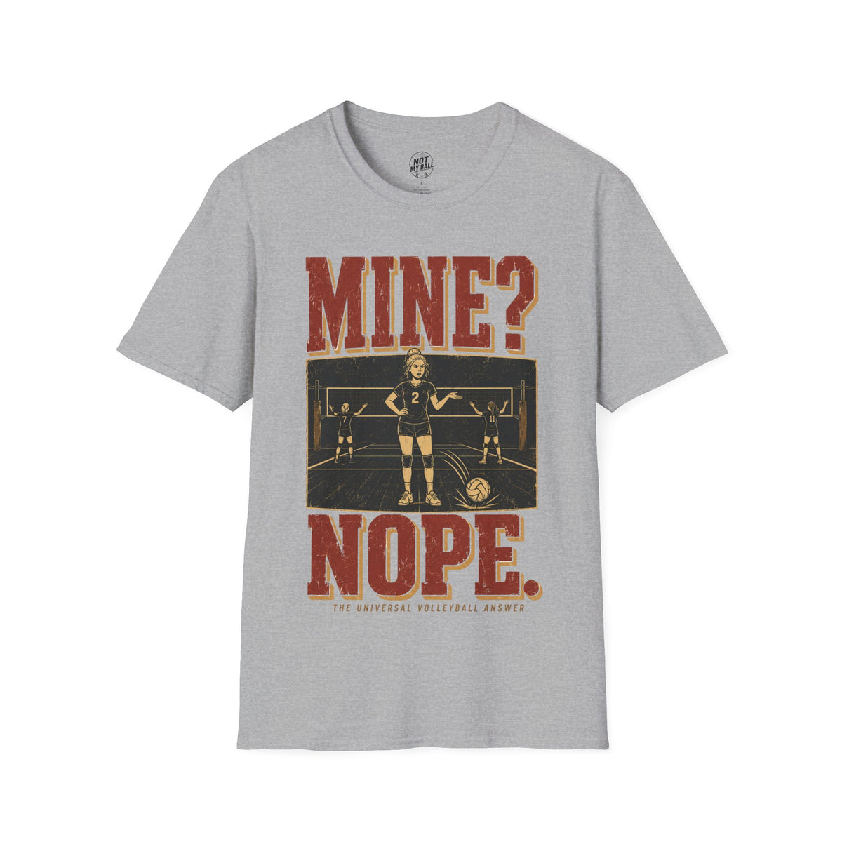 Mine Nope Volleyball T-Shirt