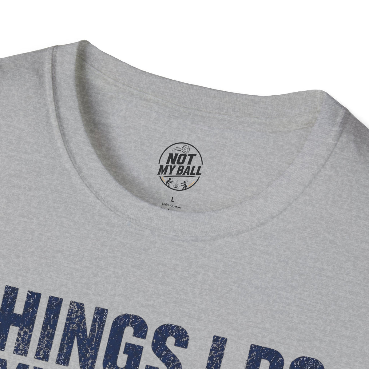 Things I Do Volleyball T-Shirt