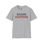 Shank Happens Volleyball T-Shirt