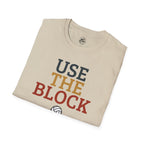 Use The Block Volleyball T-Shirt