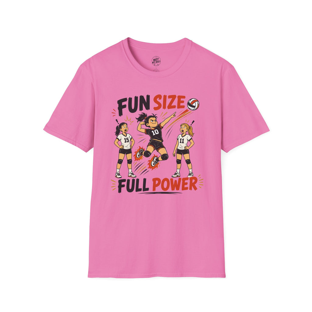 Fun Size Full Power Volleyball T-Shirt