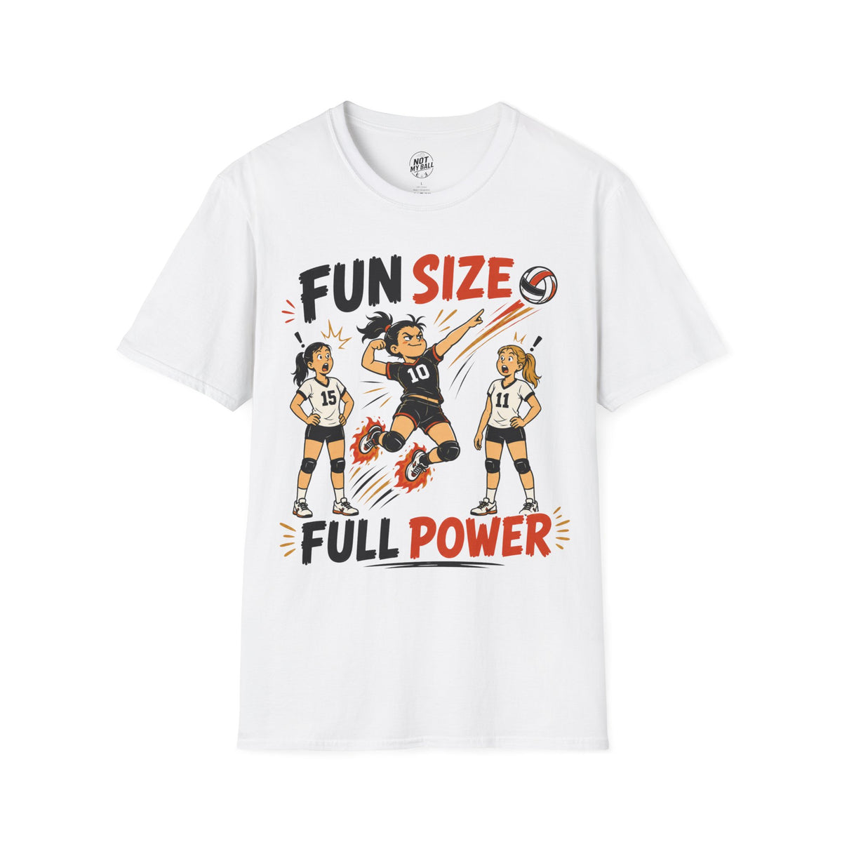 Fun Size Full Power Volleyball T-Shirt