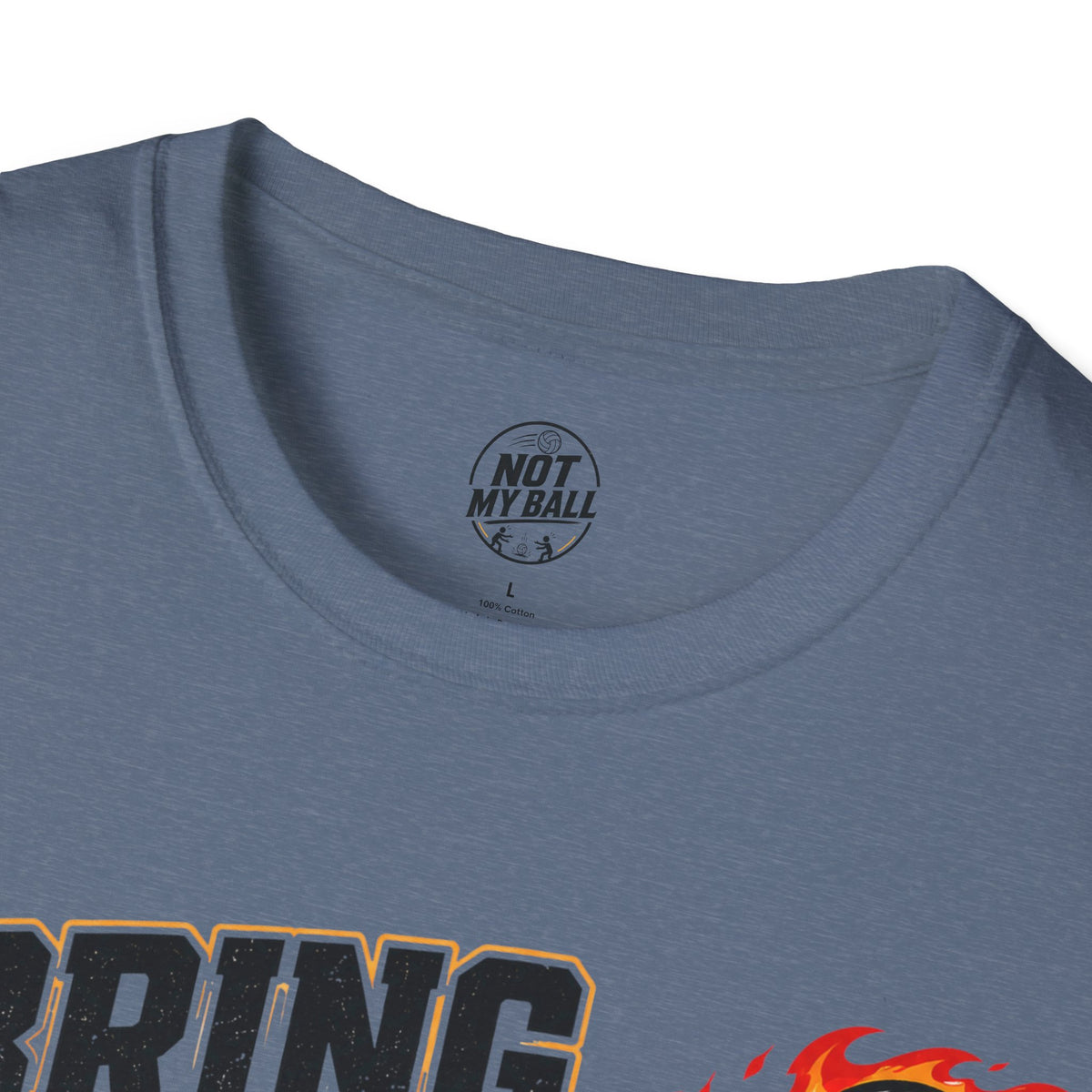 I Bring The Heat Volleyball T-Shirt