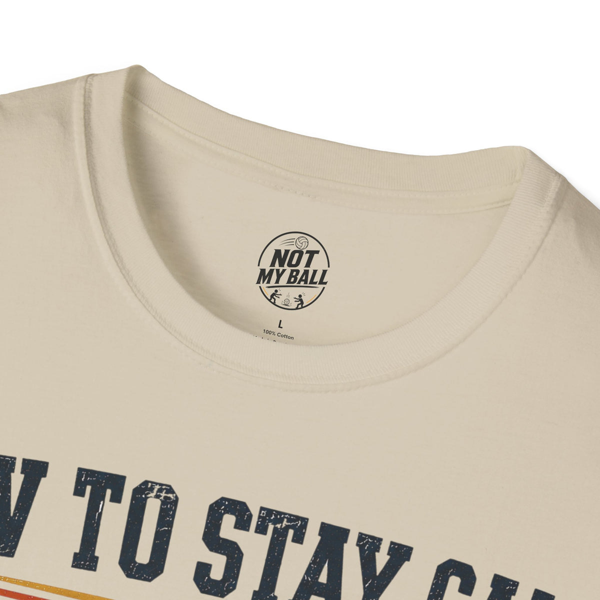 How To Stay Calm Volleyball T-Shirt