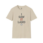 I Saw It Land Volleyball T-Shirt