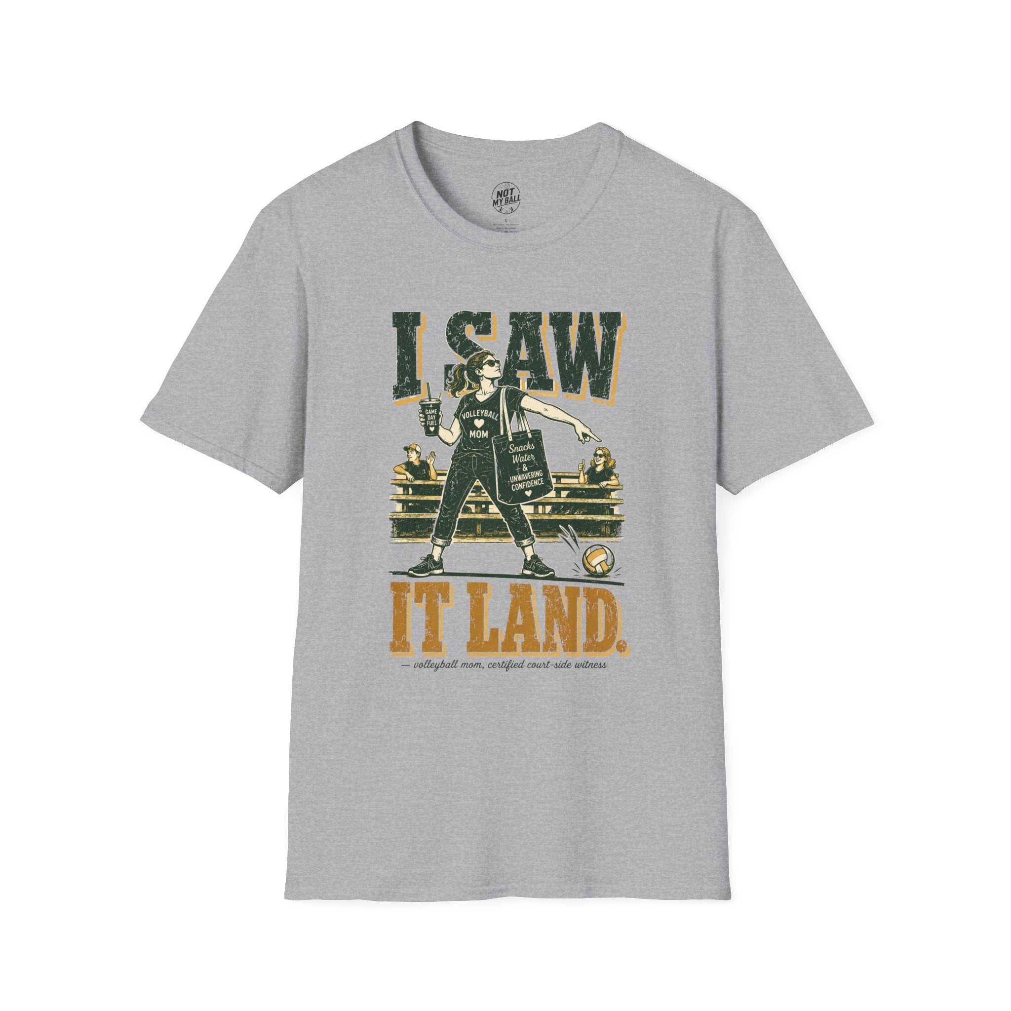 I Saw It Land - Mom Volleyball T-Shirt