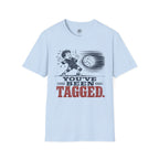 You've Been Tagged Volleyball T-Shirt