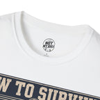 How To Survive Tagged Volleyball T-Shirt