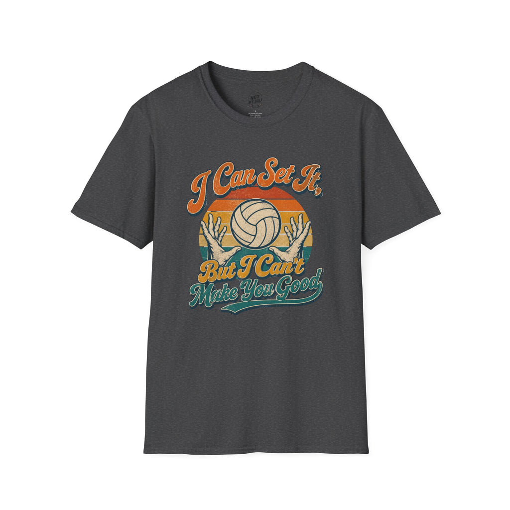 I Can Set It Volleyball T-Shirt