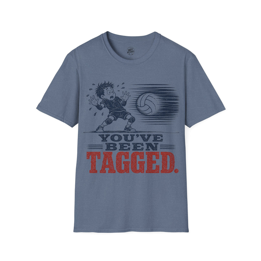 You've Been Tagged Volleyball T-Shirt