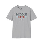 Middle Hitter Volleyball T-Shirt