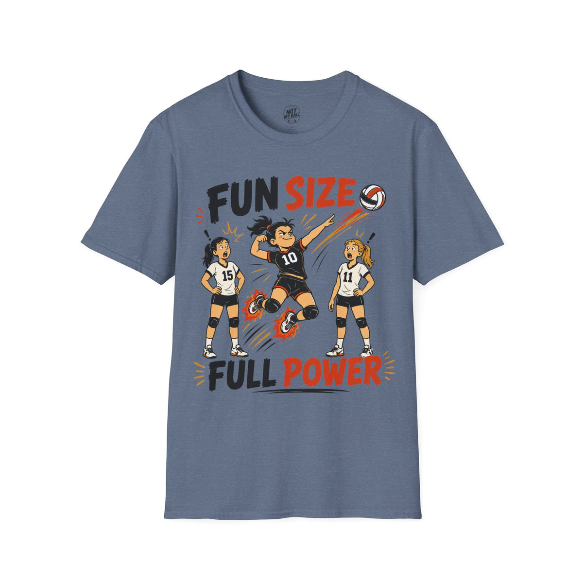 Fun Size Full Power Volleyball T-Shirt