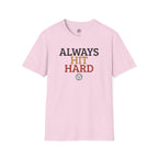 Always Hit Hard Volleyball T-Shirt