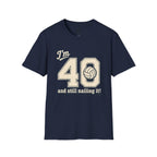 40 And Still Nailing It Volleyball T-Shirt