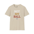 Not My Ball Volleyball T-Shirt