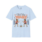 That Was Yours - Mom Volleyball T-Shirt