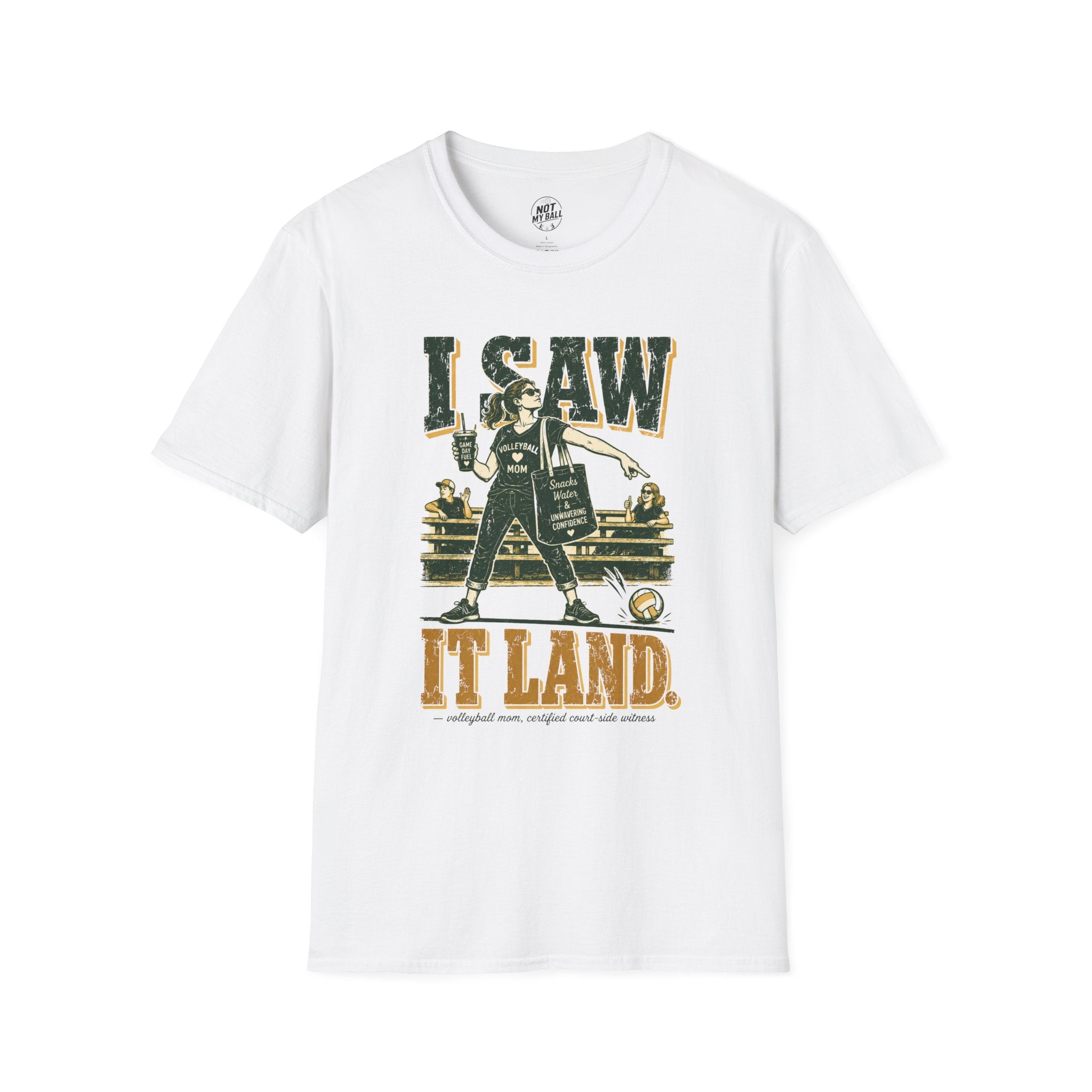 I Saw It Land - Mom Volleyball T-Shirt