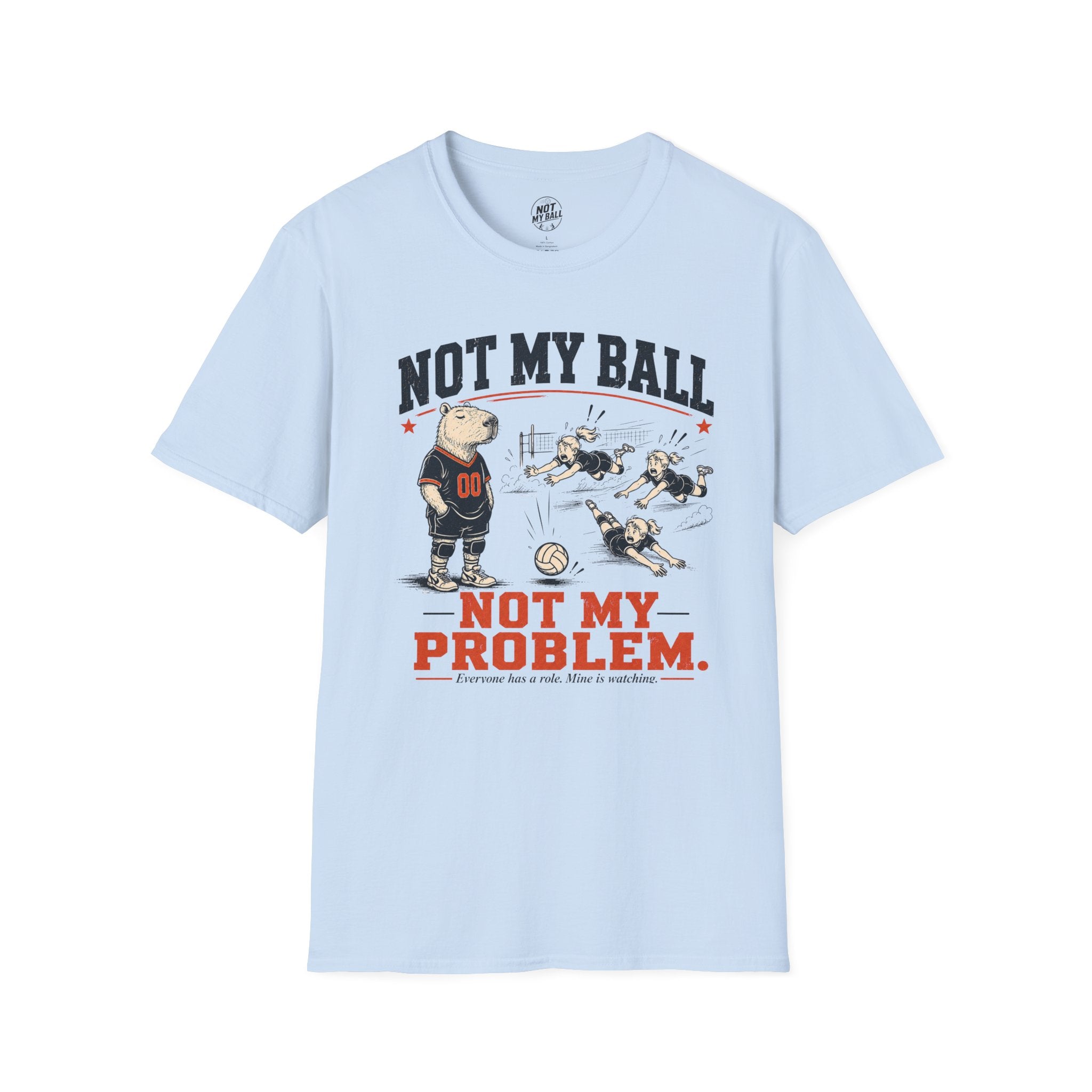 Not My Ball Volleyball T-Shirt