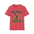 My Bad Debatable - Girls 2 Volleyball T-Shirt