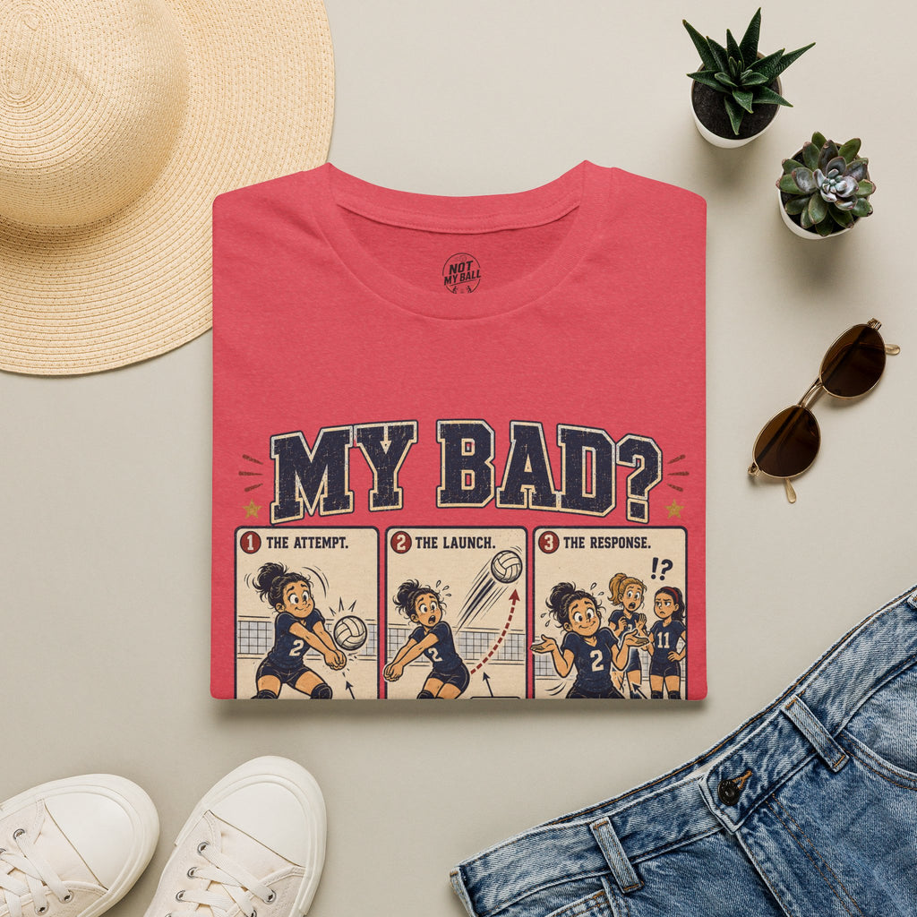 My Bad Debatable - Girls Volleyball T-Shirt