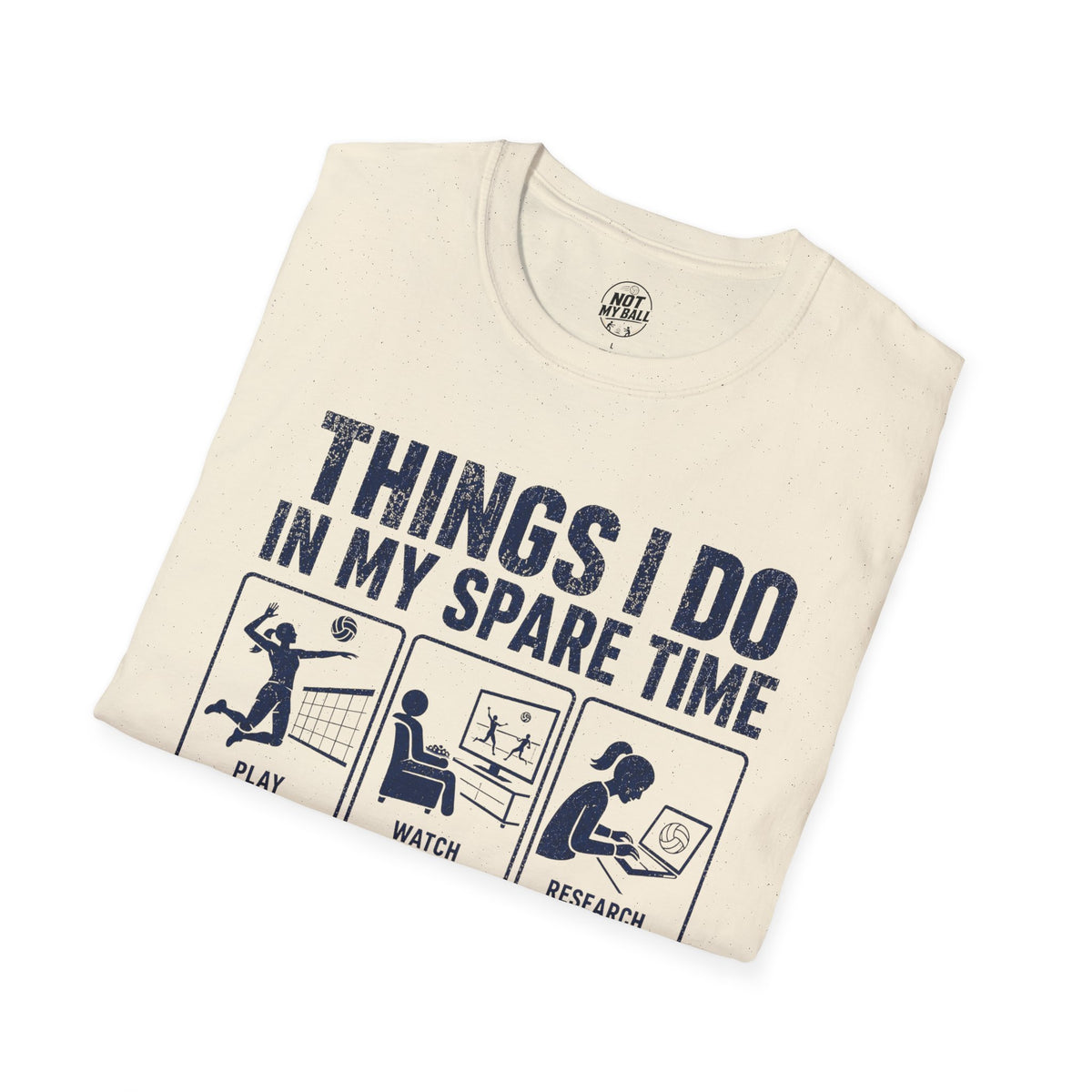 Things I Do Volleyball T-Shirt
