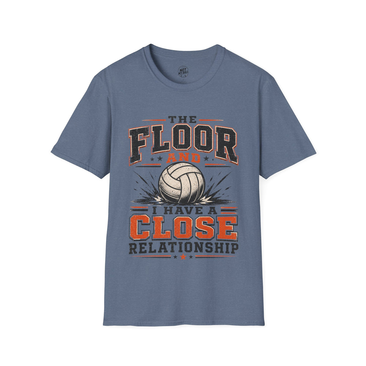 The Floor and I Volleyball T-Shirt