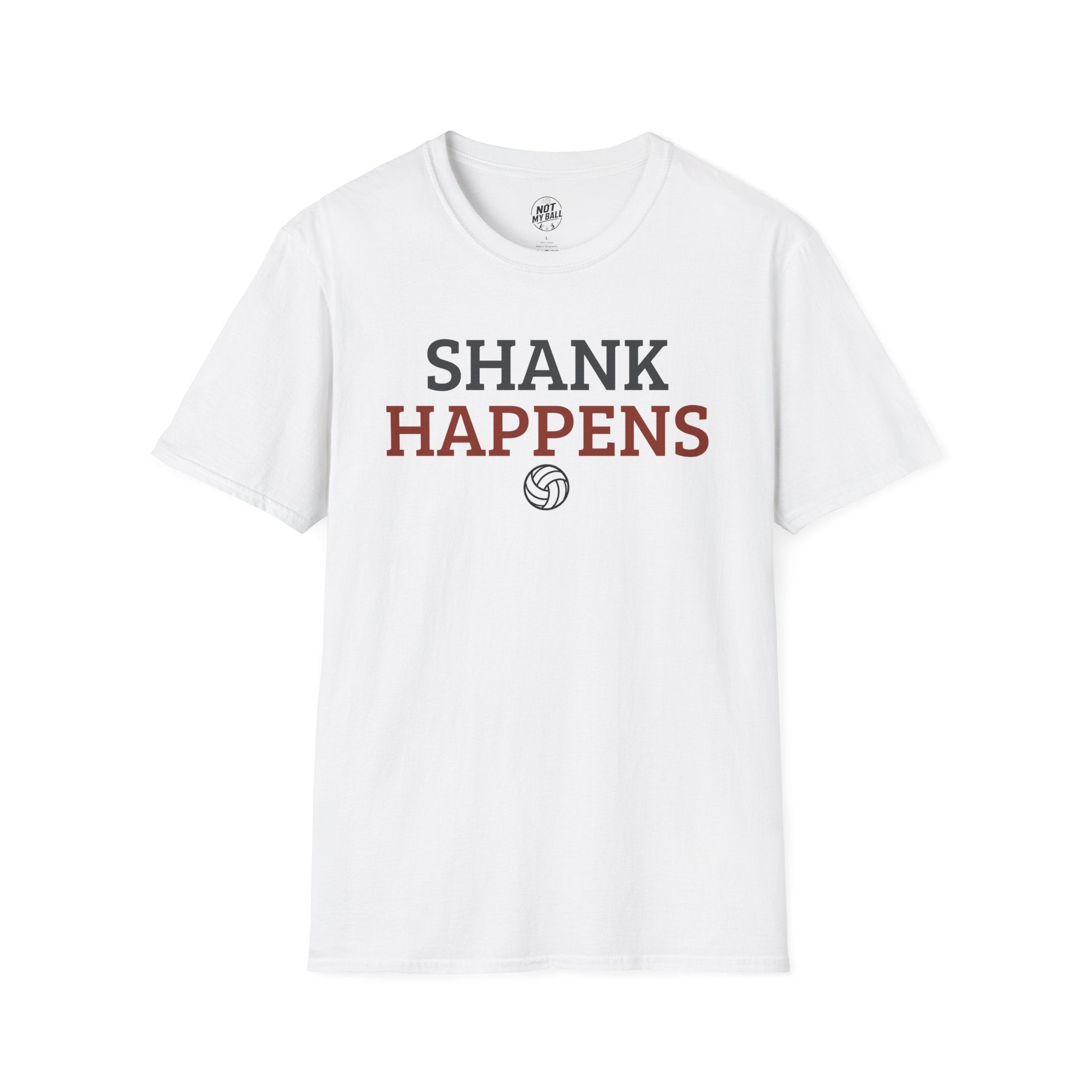 Shank Happens Volleyball T-Shirt