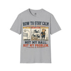 How To Stay Calm Volleyball T-Shirt