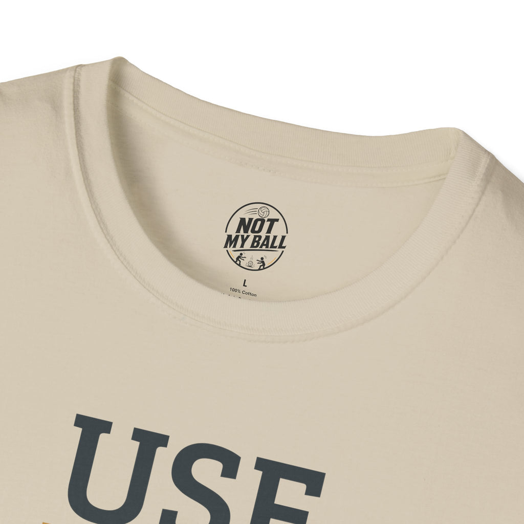 Use The Block Volleyball T-Shirt