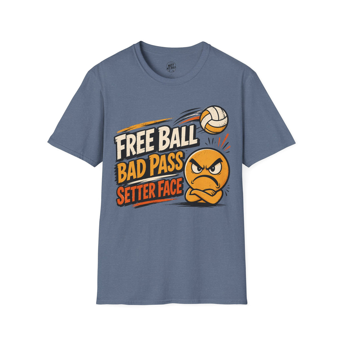 Free Ball Bad Pass Volleyball T-Shirt