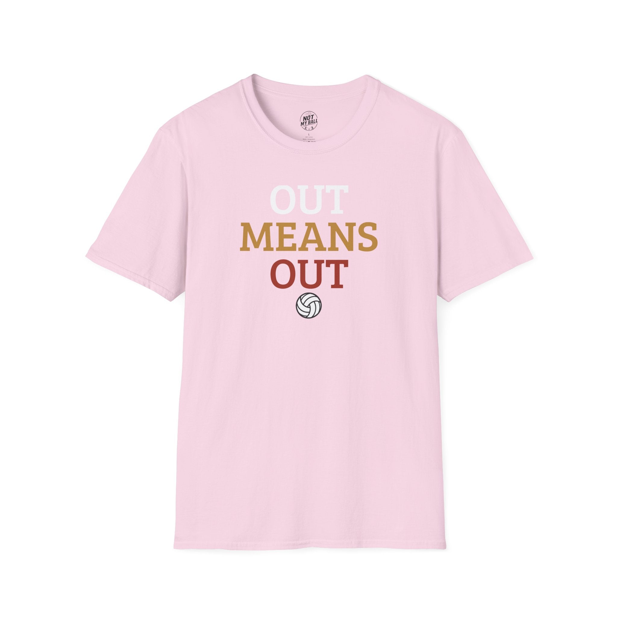 Out Means Out Volleyball T-Shirt