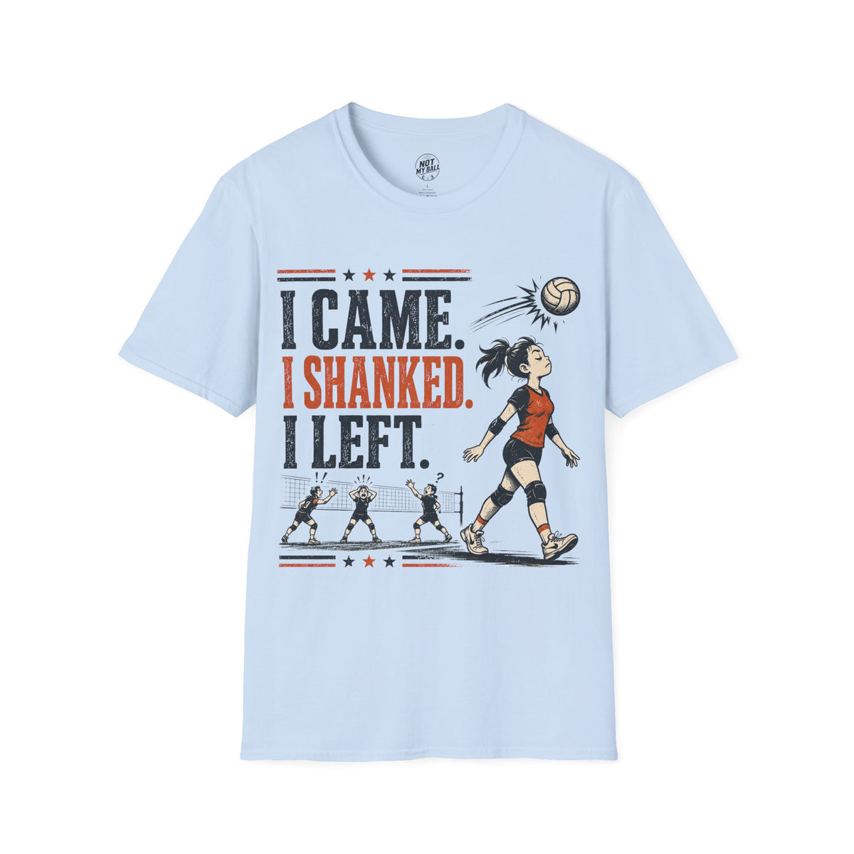 I Came Shanked Left Volleyball T-Shirt
