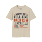 How to Be a Back Row Critic Volleyball T-Shirt