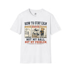 How To Stay Calm Volleyball T-Shirt