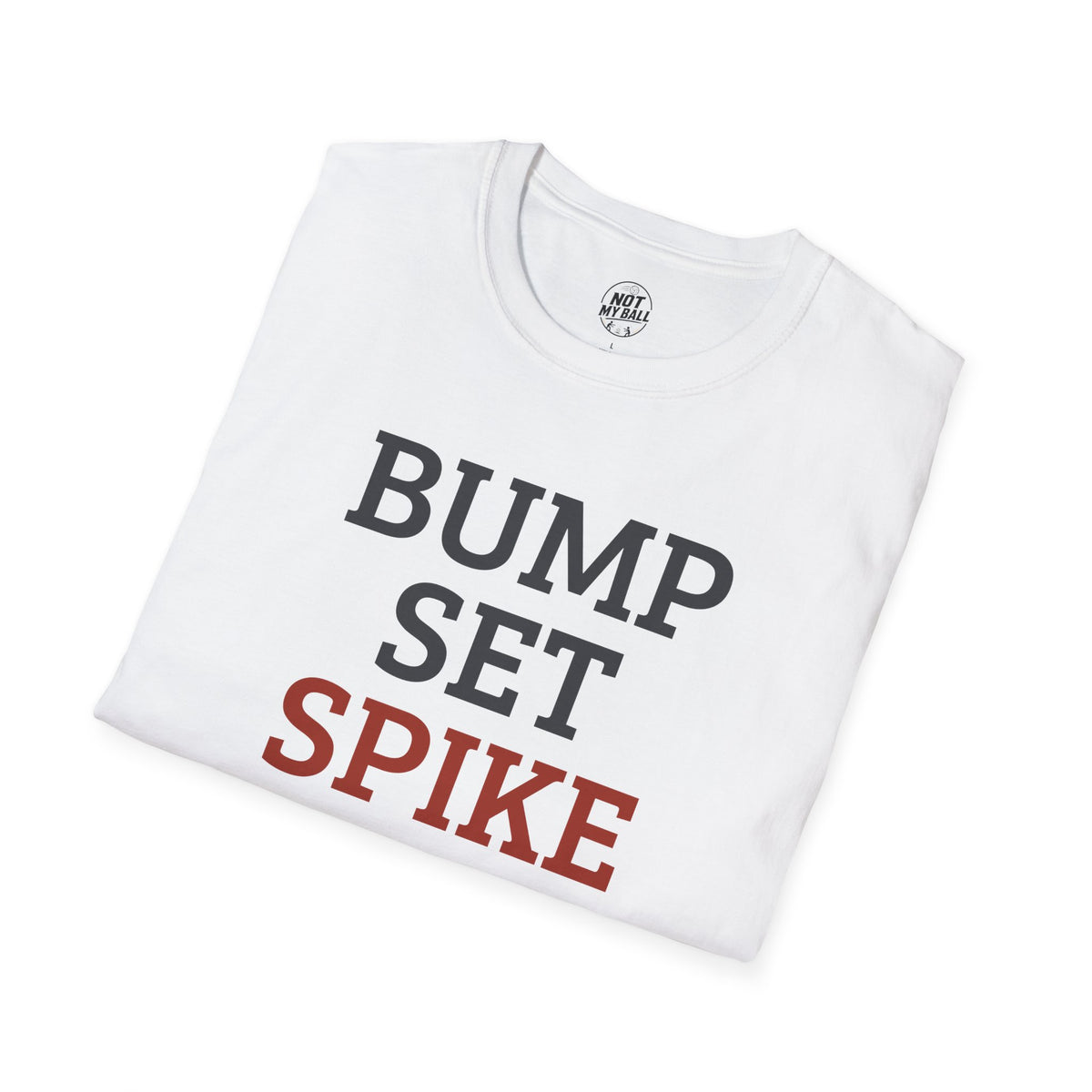 Bump Set Spike Repeat Volleyball T-Shirt