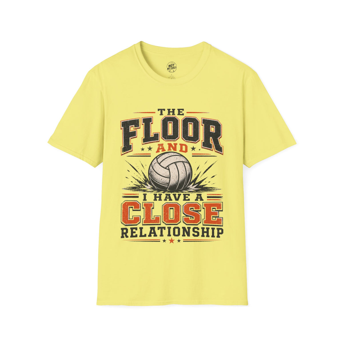 The Floor and I Volleyball T-Shirt