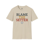 Blame The Setter Volleyball T-Shirt
